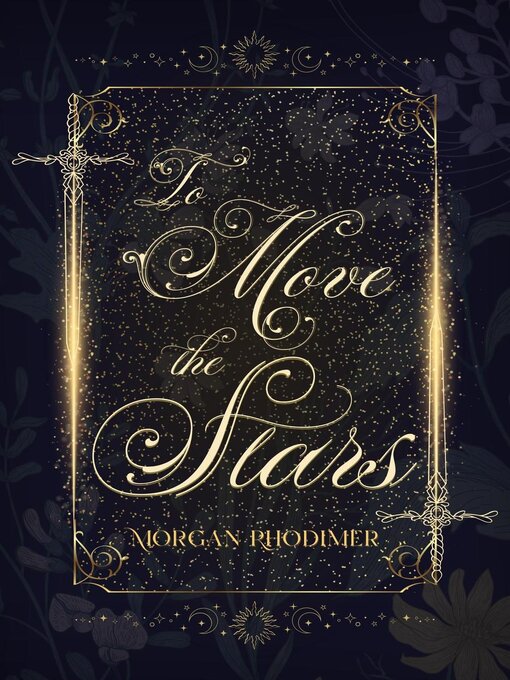 Title details for To Move the Stars by Morgan Rhodimer - Wait list